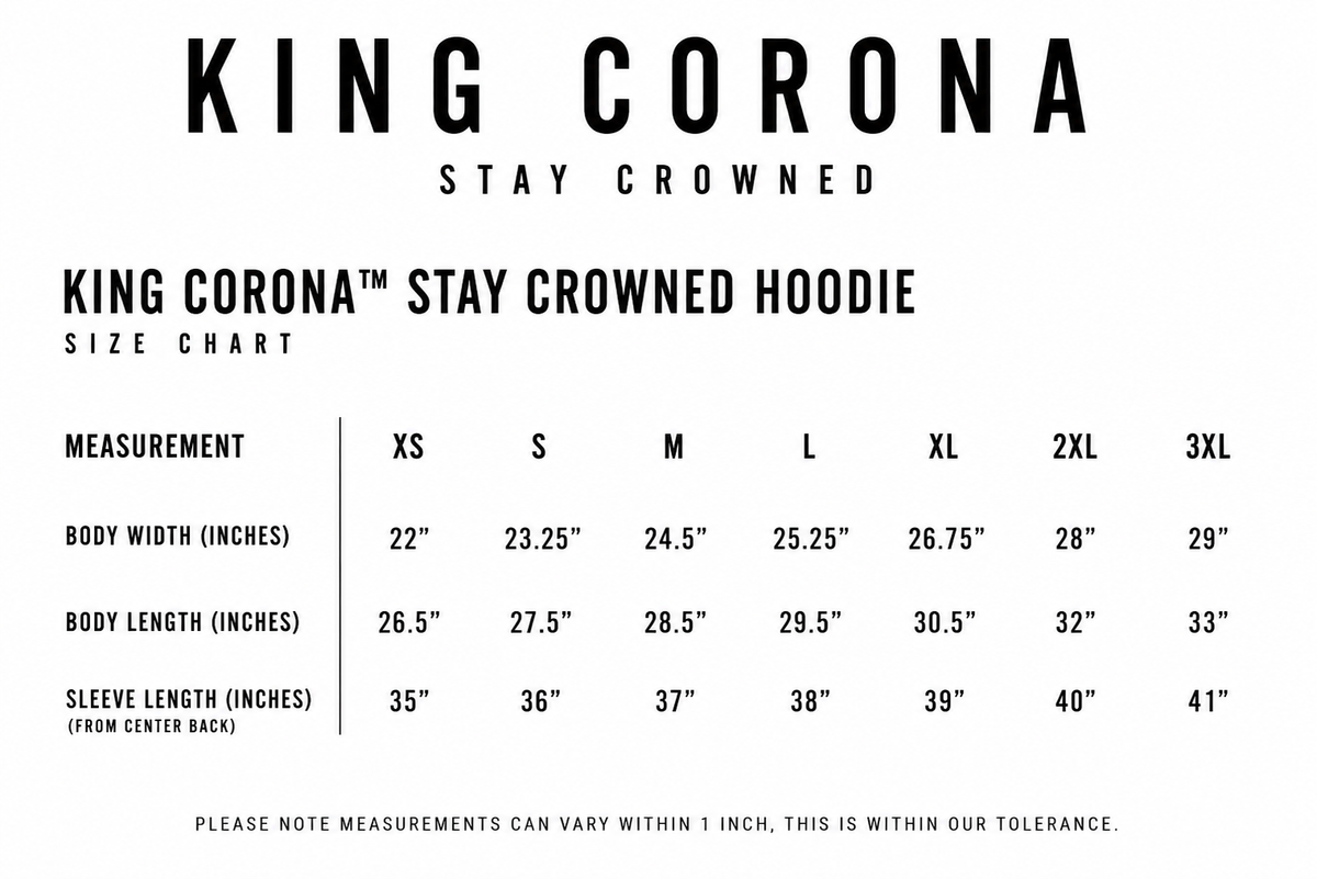 KING CORONA™ STAY CROWNED HOODIE
