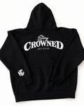 KING CORONA™ STAY CROWNED HOODIE